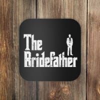 Mens The Bridefather Father Of Bride Dad Wedding Rehearsal Dinner Coaster