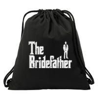 Mens The Bridefather Father Of Bride Dad Wedding Rehearsal Dinner Drawstring Bag