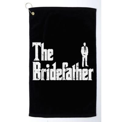 Mens The Bridefather Father Of Bride Dad Wedding Rehearsal Dinner Platinum Collection Golf Towel