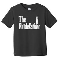 Mens The Bridefather Father Of Bride Dad Wedding Rehearsal Dinner Toddler T-Shirt