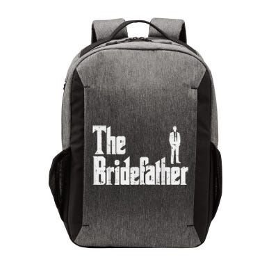 Mens The Bridefather Father Of Bride Dad Wedding Rehearsal Dinner Vector Backpack