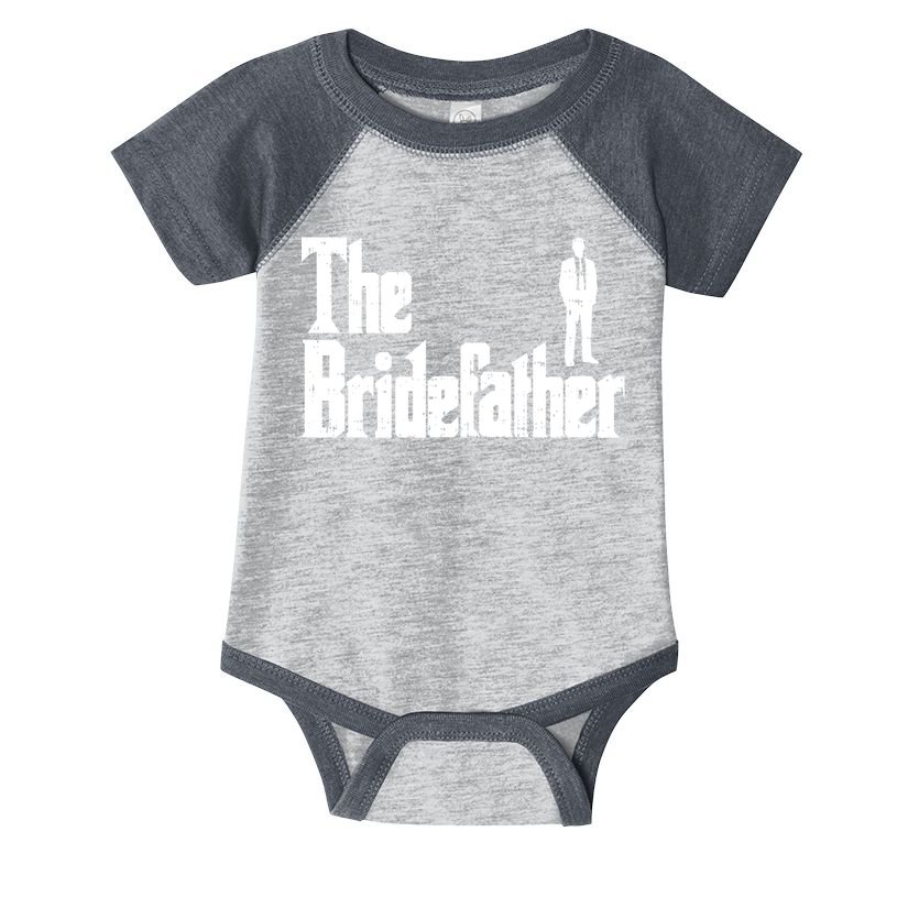 Mens The Bridefather Father Of Bride Dad Wedding Rehearsal Dinner Infant Baby Jersey Bodysuit