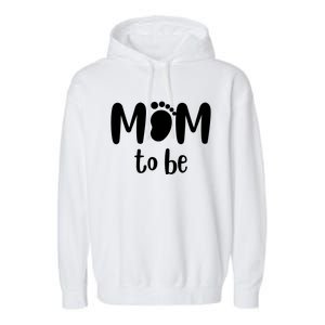 Mom To Be Pregnancy Announcement Garment-Dyed Fleece Hoodie