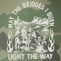 May The Bridges I Burn Light The Way Legacy Tie Dye Trucker Hat