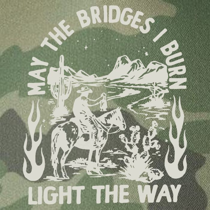 May The Bridges I Burn Light The Way Legacy Tie Dye Trucker Hat