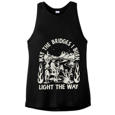 May The Bridges I Burn Light The Way Ladies PosiCharge Tri-Blend Wicking Tank