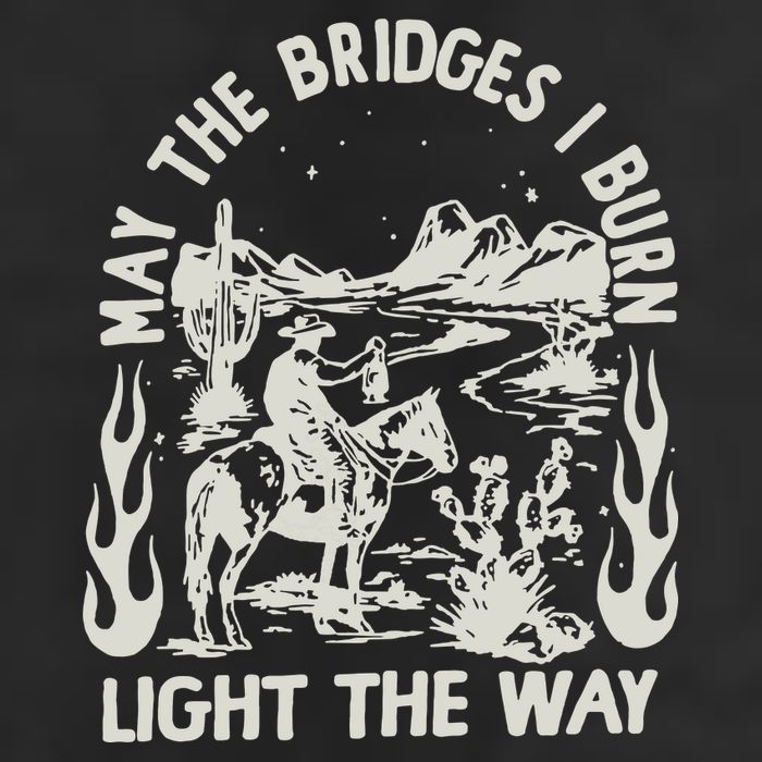 May The Bridges I Burn Light The Way Golf Towel