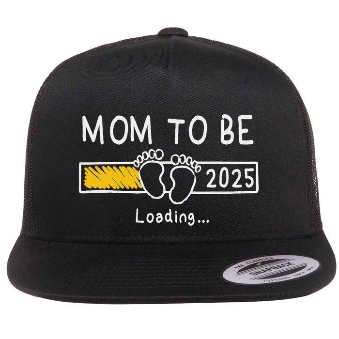 Mom To Be 2025 Loading Mom Est 2025 Promoted To Mommy Flat Bill Trucker Hat