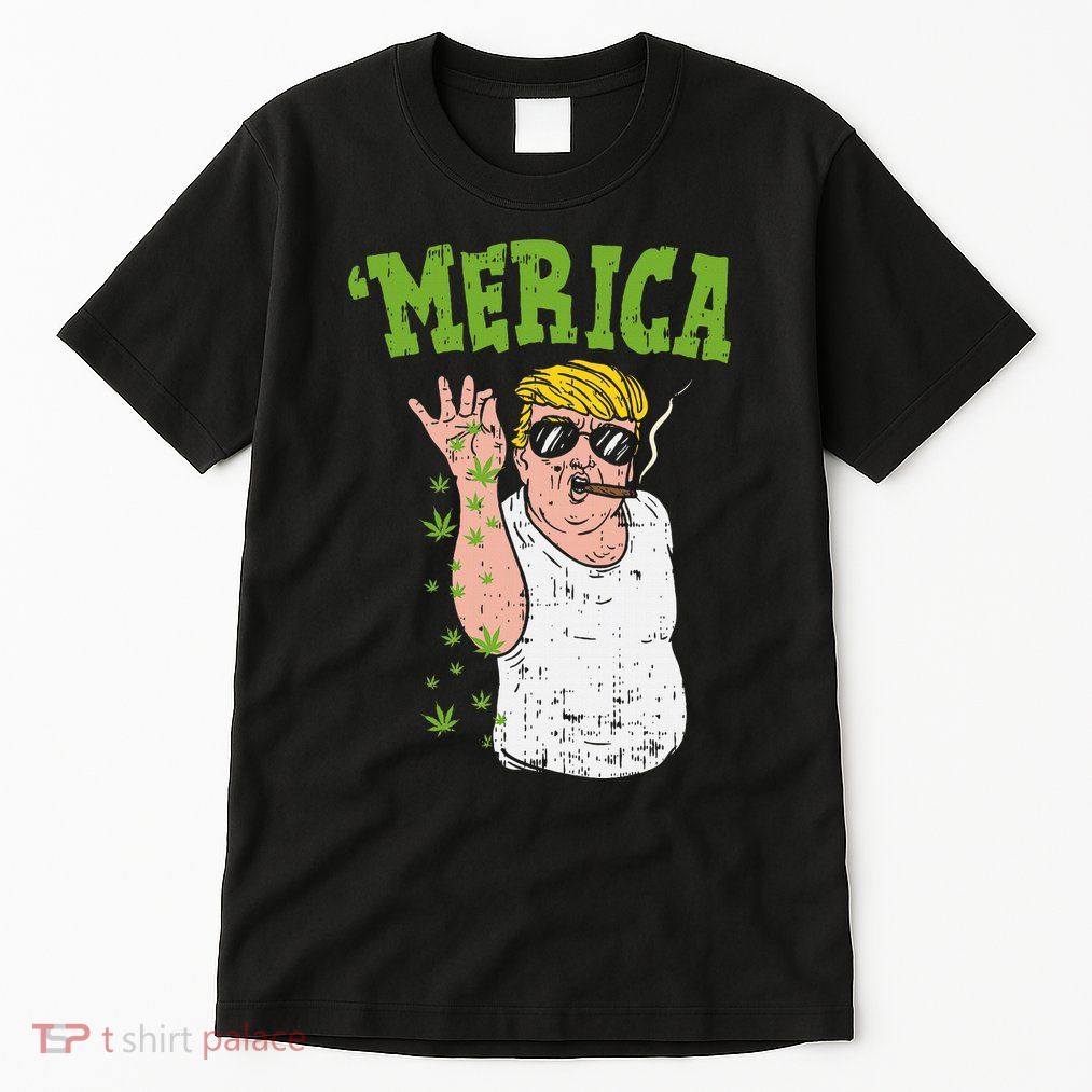 Merica Trump Bae Smoking Weed Cannabis Funny 420 Stoner Gift Tall T-Shirt