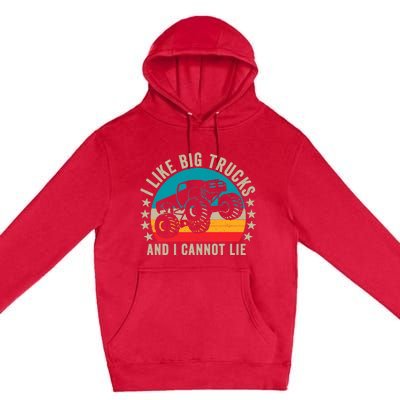 Monster Truck Boys Girls I Like Big Trucks And I Cannot Lie Premium Pullover Hoodie