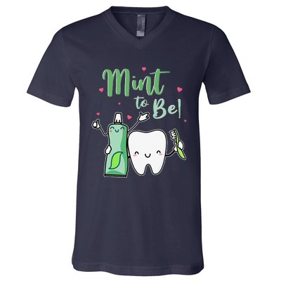 Mint To Be Funny Toothpaste & Tooth Dentist Valentine's Day V-Neck T-Shirt