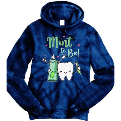 Mint To Be Funny Toothpaste & Tooth Dentist Valentine's Day Tie Dye Hoodie