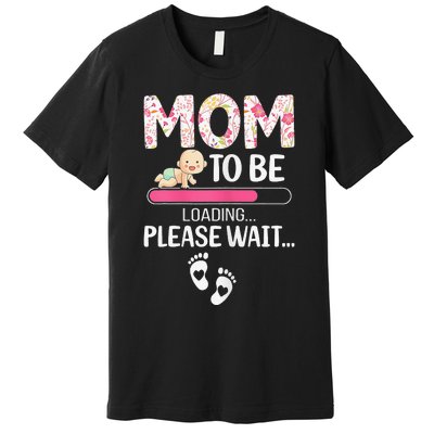 Mom To Be Mother's Day First Time Mom Pregnancy Premium T-Shirt