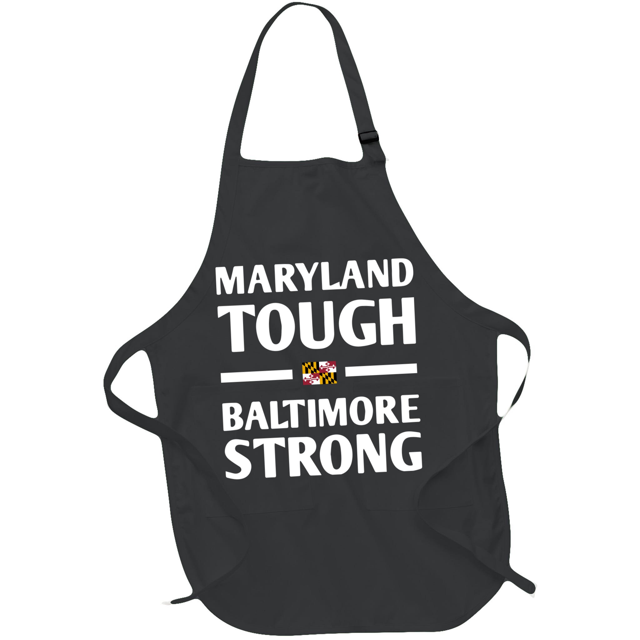 Maryland Tough Baltimore Strong Apron