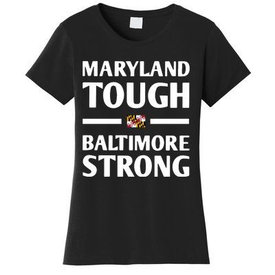 Maryland Tough Baltimore Strong Women's T-Shirt