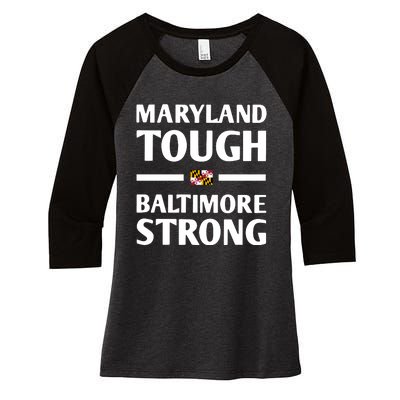 Maryland Tough Baltimore Strong Women's Tri-Blend 3/4-Sleeve Raglan Shirt