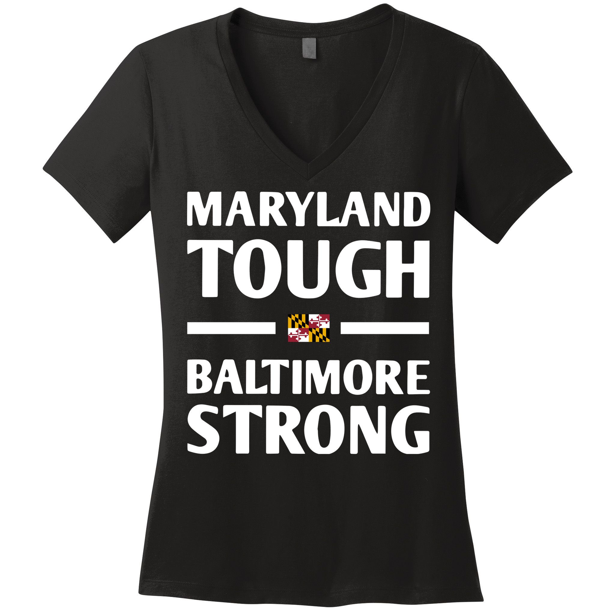 Maryland Tough Baltimore Strong Women's V-Neck T-Shirt
