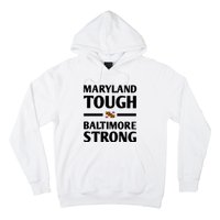 Maryland Tough Baltimore Strong Hoodie