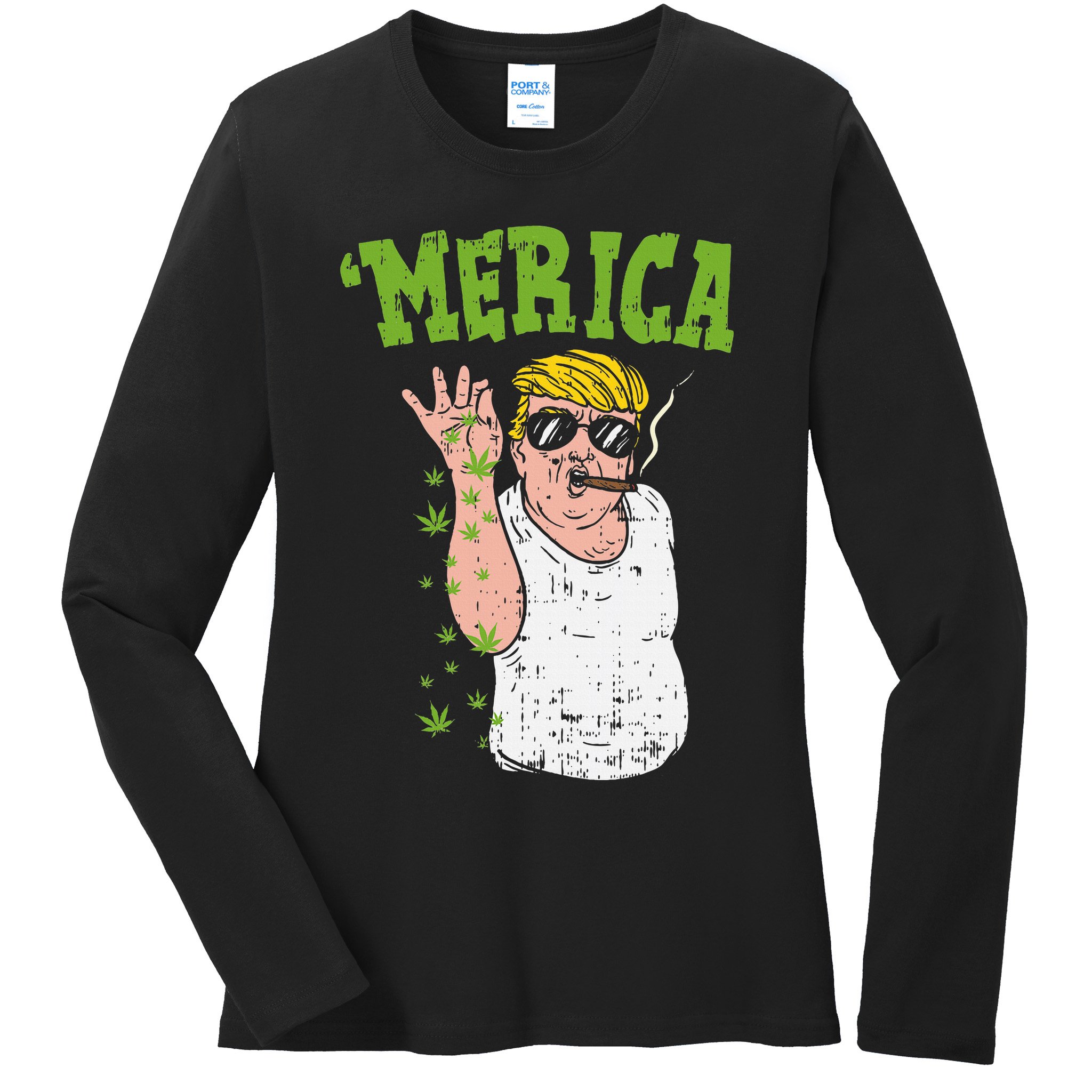Merica Trump Bae Smoking Weed Cannabis Funny 420 Stoner Gift Ladies Long Sleeve Shirt