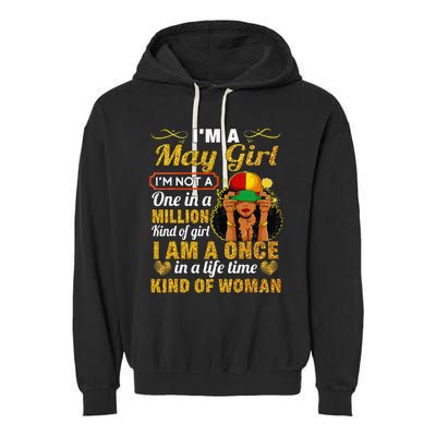 May Taurus Birthday Gift Once In Lifetime Kinda Woman Garment-Dyed Fleece Hoodie