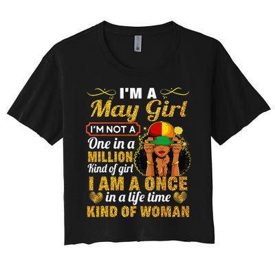 May Taurus Birthday Gift Once In Lifetime Kinda Woman Women's Crop Top Tee