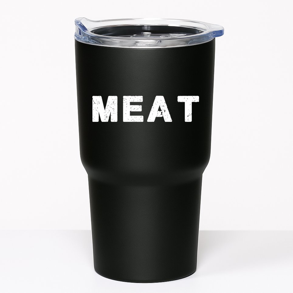 MEAT Tasty BBQ Food Funny Tumbler