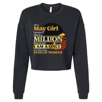 May Taurus Birthday Once In Lifetime Kinda Woman Cropped Pullover Crew