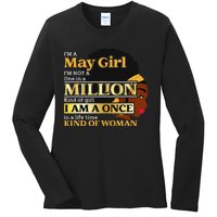 May Taurus Birthday Once In Lifetime Kinda Woman Ladies Long Sleeve Shirt