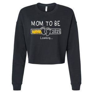 Mom To Be 2025 Loading Mom Est 2025 Promoted To Mommy Cropped Pullover Crew