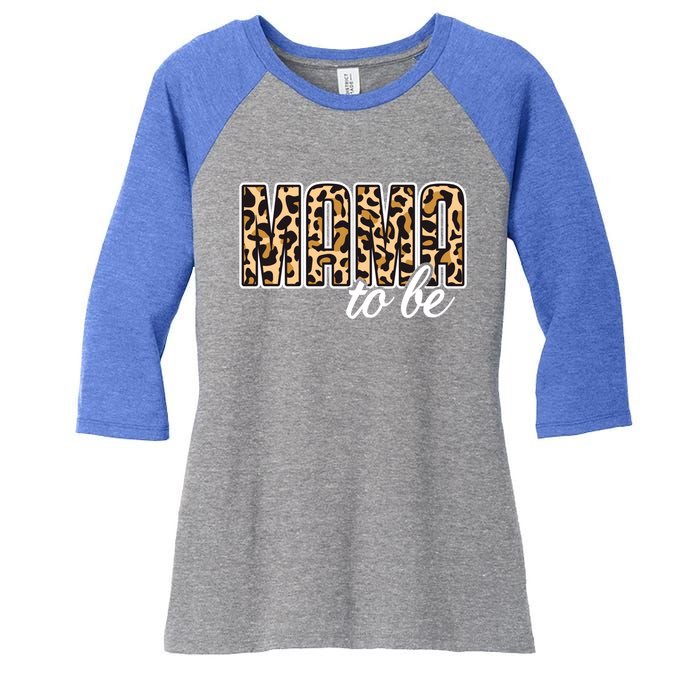 Mama To Be Funny Gift Leopard Print Pregnancy Announcet Gift Women's Tri-Blend 3/4-Sleeve Raglan Shirt