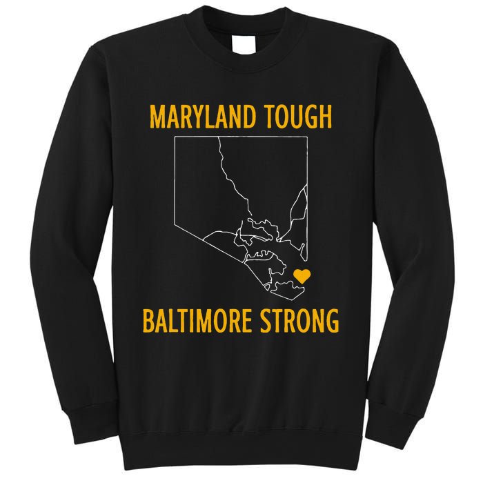 Maryland Tough Baltimore Strong Sweatshirt