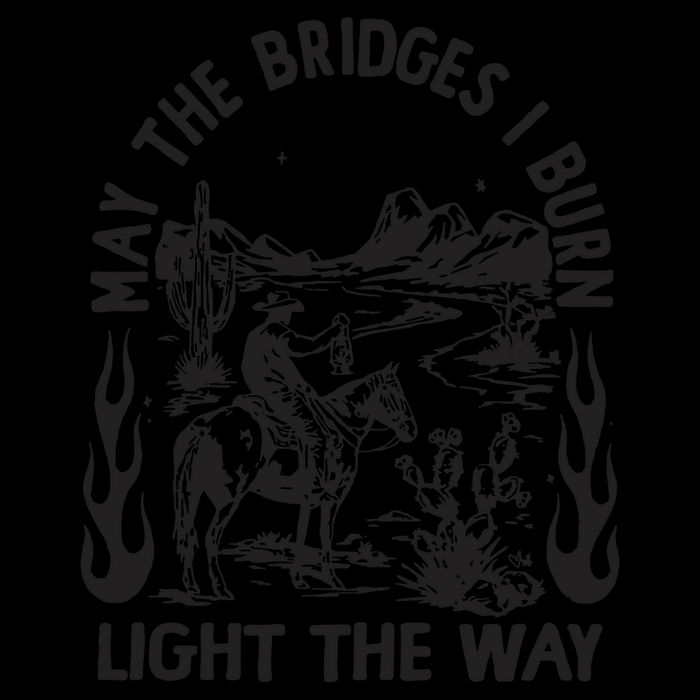 May The Bridges I Burn Light The Way 16oz Travel Tumbler