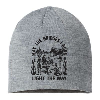 May The Bridges I Burn Light The Way Sustainable Beanie