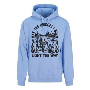 May The Bridges I Burn Light The Way Unisex Surf Hoodie