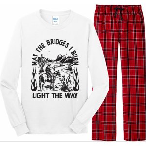 May The Bridges I Burn Light The Way Long Sleeve Pajama Set