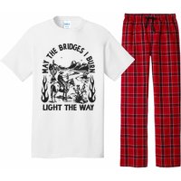 May The Bridges I Burn Light The Way Pajama Set