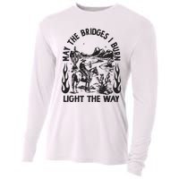 May The Bridges I Burn Light The Way Cooling Performance Long Sleeve Crew