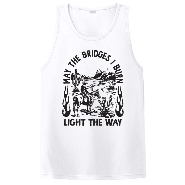 May The Bridges I Burn Light The Way PosiCharge Competitor Tank