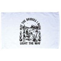 May The Bridges I Burn Light The Way Microfiber Hand Towel