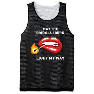 May The Bridges I Burn Light My Way Mesh Reversible Basketball Jersey Tank