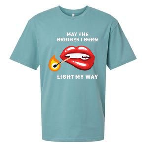 May The Bridges I Burn Light My Way Sueded Cloud Jersey T-Shirt