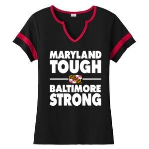 Maryland Tough Baltimore Strong Ladies Halftime Notch Neck Tee