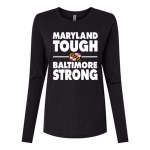 Maryland Tough Baltimore Strong Womens Cotton Relaxed Long Sleeve T-Shirt