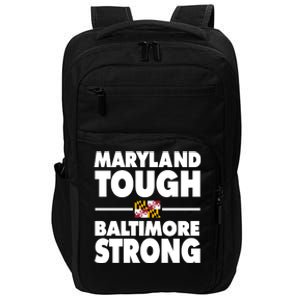 Maryland Tough Baltimore Strong Impact Tech Backpack