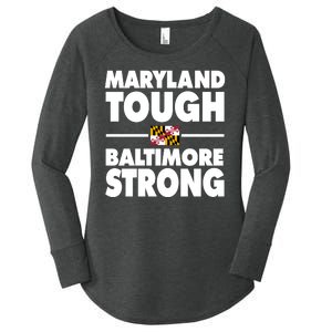 Maryland Tough Baltimore Strong Women's Perfect Tri Tunic Long Sleeve Shirt