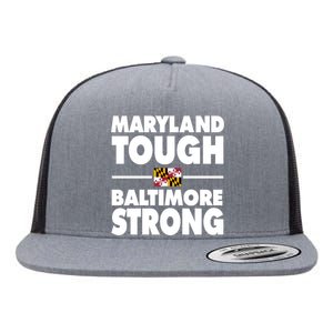 Maryland Tough Baltimore Strong Flat Bill Trucker Hat