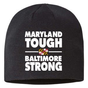 Maryland Tough Baltimore Strong Sustainable Beanie