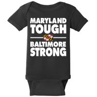 Maryland Tough Baltimore Strong Baby Bodysuit