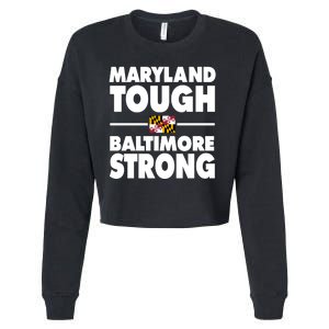 Maryland Tough Baltimore Strong Cropped Pullover Crew