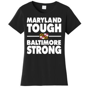 Maryland Tough Baltimore Strong Women's T-Shirt